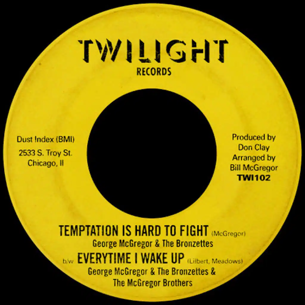 Temptation Is Hard To Fight b/w Everytime I Wake Up