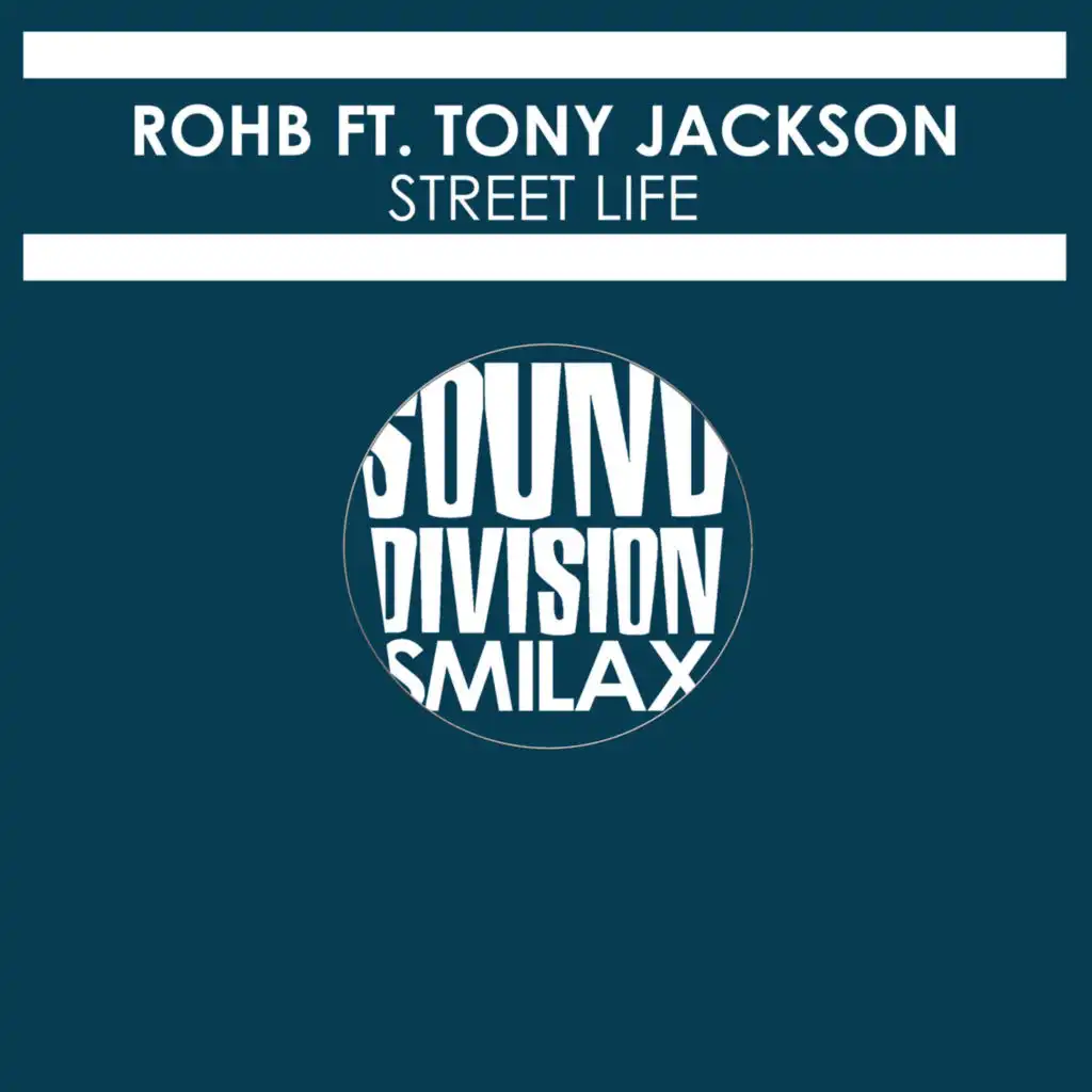Street Life (Radio Pella) [feat. Tony Jackson]