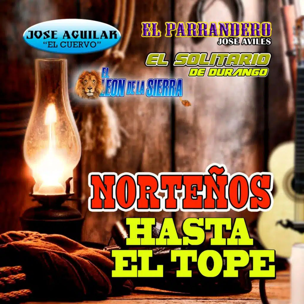 Norteños Hasta El Tope