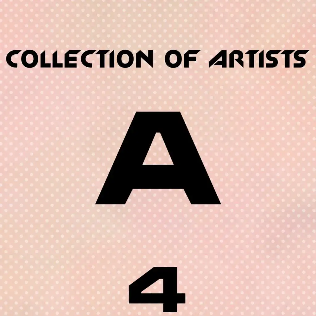 Collection of Artists A, Vol. 4