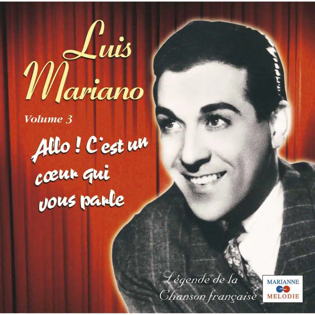 Allo ! C'est un cœur qui vous parle, Vol. 3 (Collection "Légende de la chanson française")
