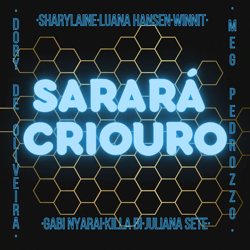 Luana Hansen, Sharylaine, Dory de Oliveira, Juliana Sete, Gabi Nyarai, Meg Pedrozzo, Killa Bi & WinniT