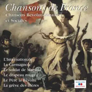 Chansons révolutionnaires et sociales (Collection "Chansons de France")