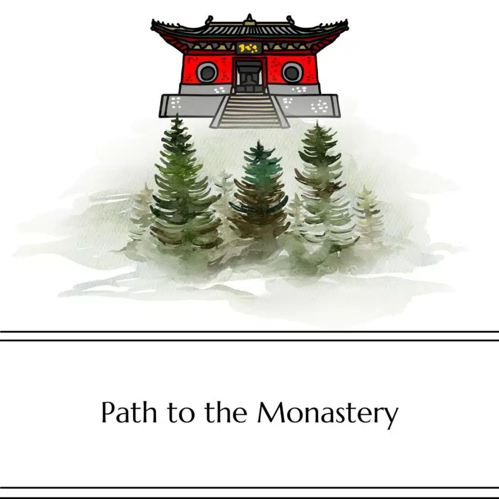 Path to the Monastery