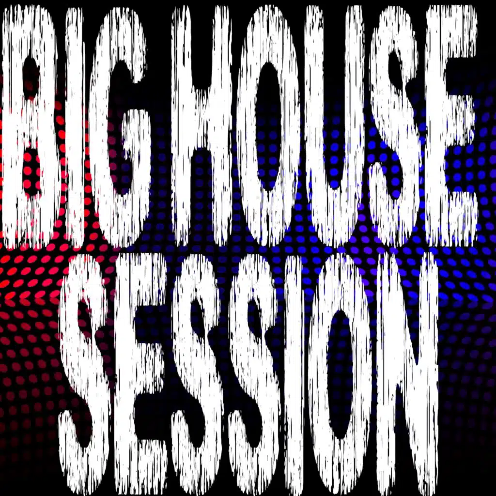 Big House Session, Part 12