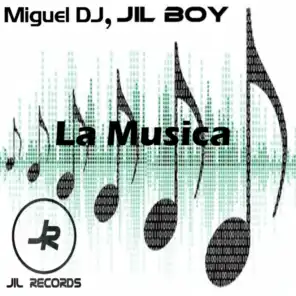 Miguel DJ & Jil Boy