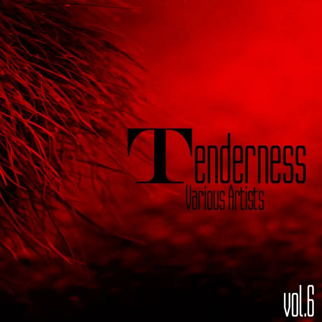 Tenderness, Vol. 6