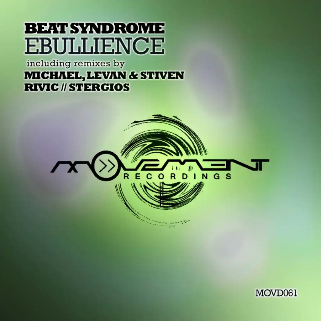 Ebullience (Stiven Rivic, Michael & Levan Remix)