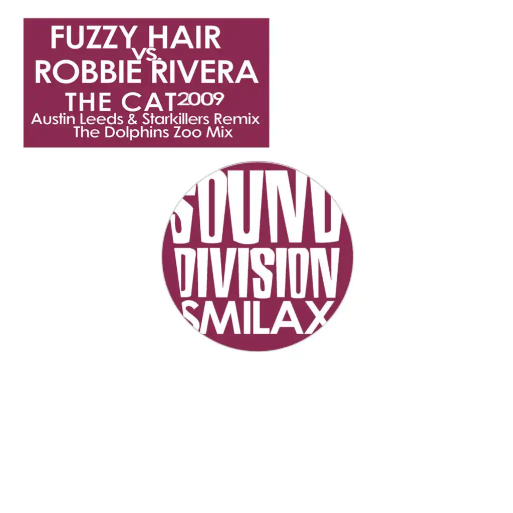 Fuzzy Hair & Robbie Rivera
