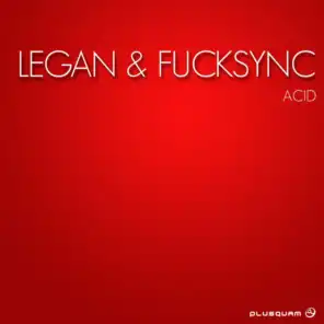 Legan & FuckSync