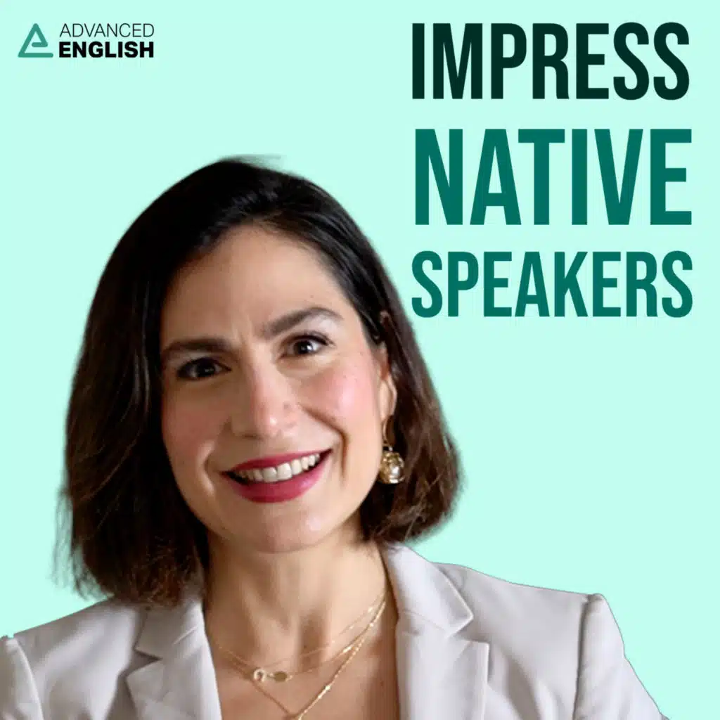 12 Super Advanced English Words To Impress Native Speakers