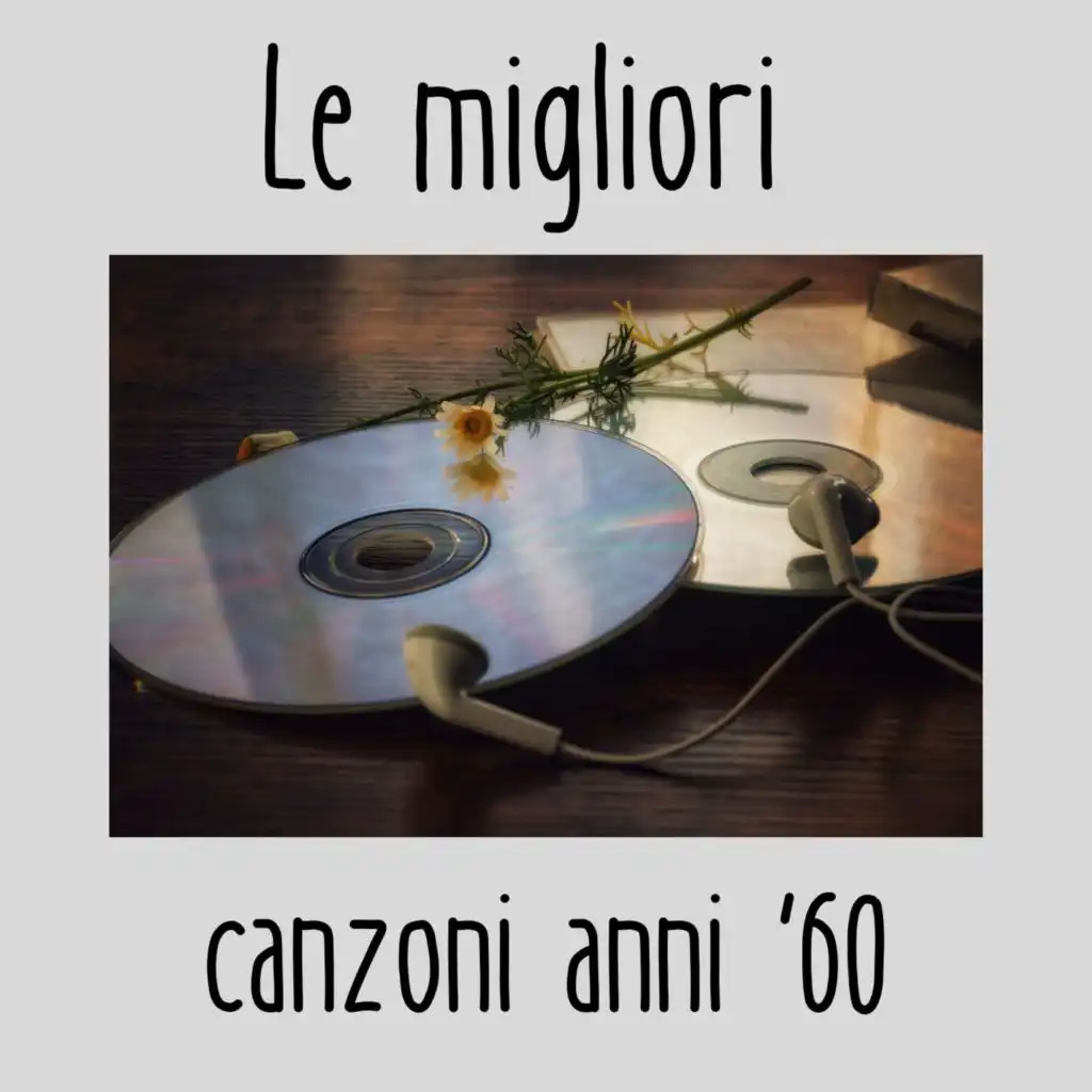 Le migliori canzoni anni '60