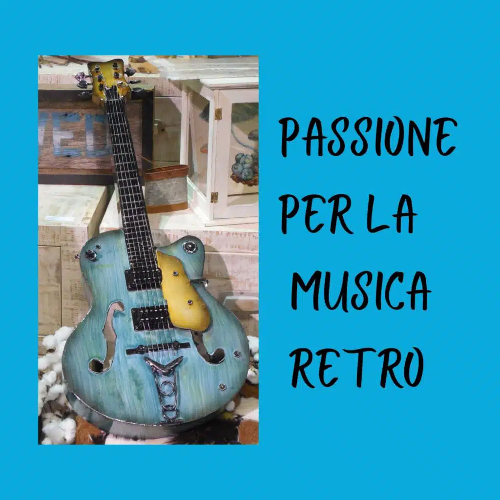 Passione per la musica retro