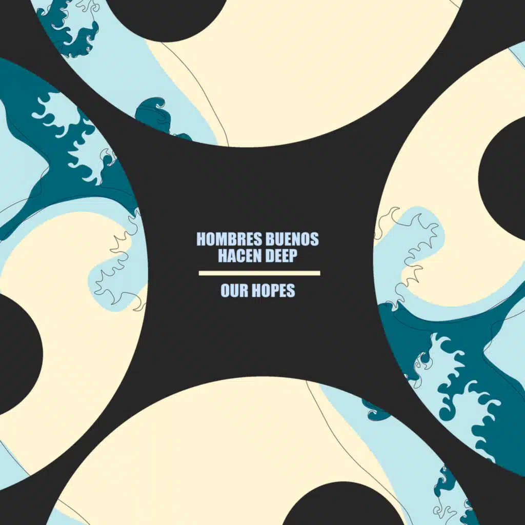 Our Hopes (Dub Radio Edit)