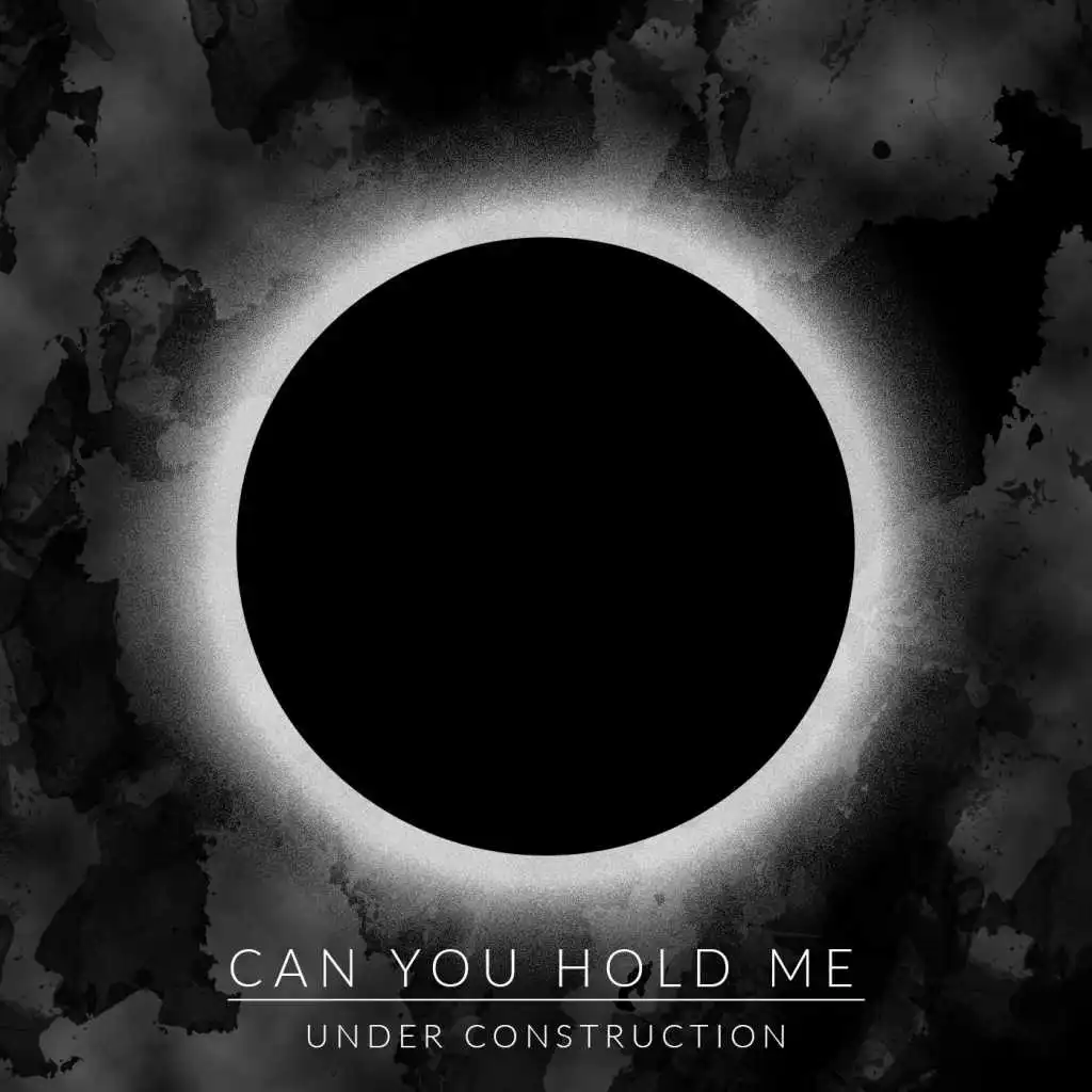 Can You Hold Me