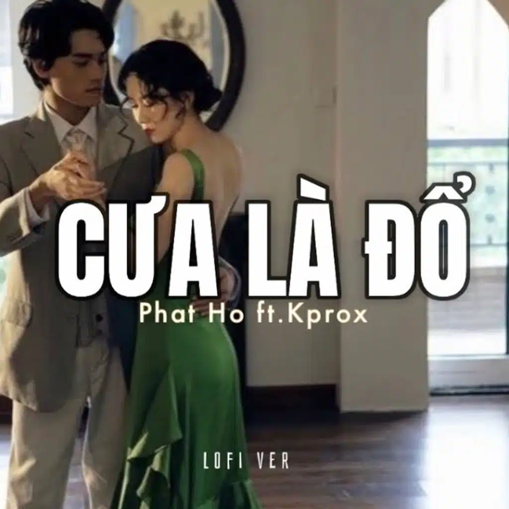 KProx & Phát Hồ