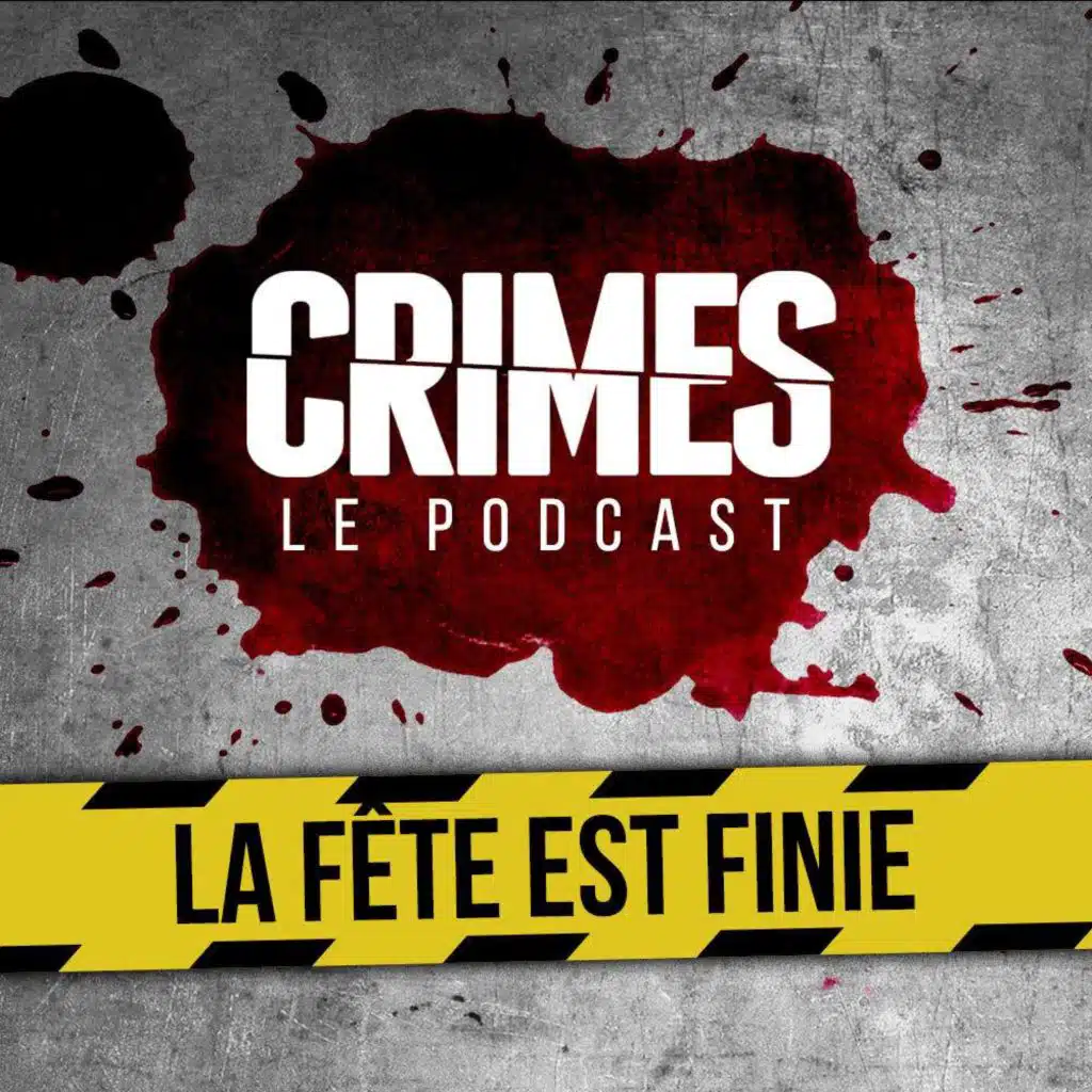 Crimes - La fête est finie