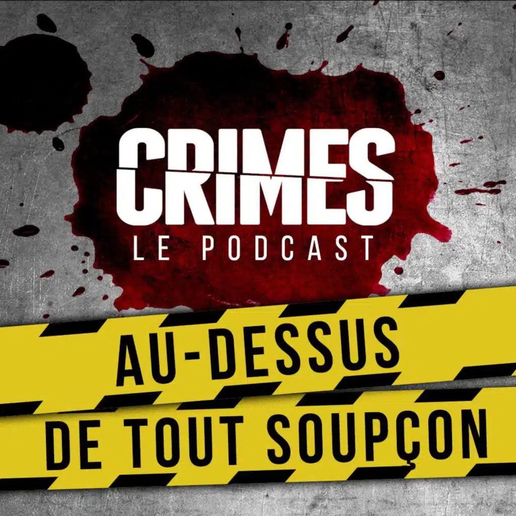 Crimes - Au-dessus de tout soupçon