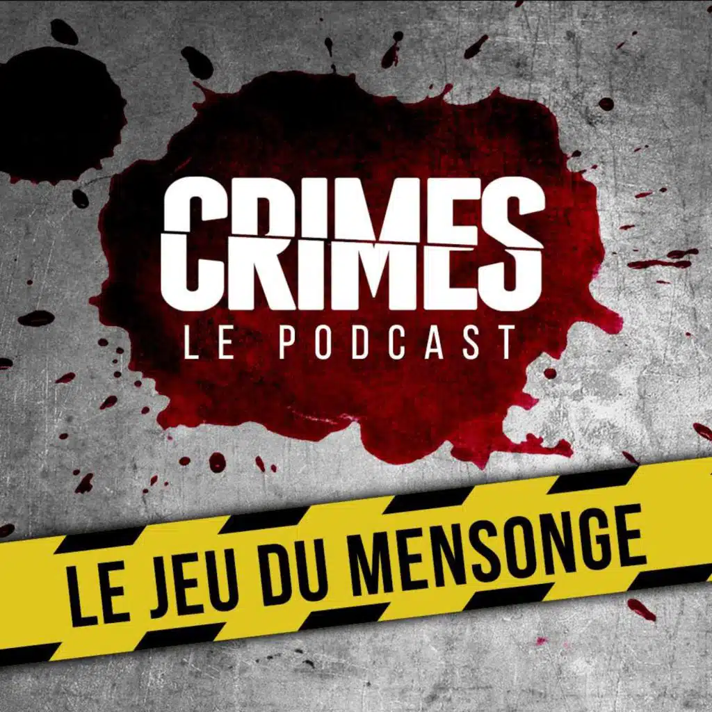 Crimes - Le jeu du mensonge