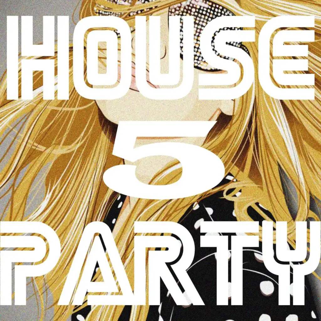 House Party, Vol. 5