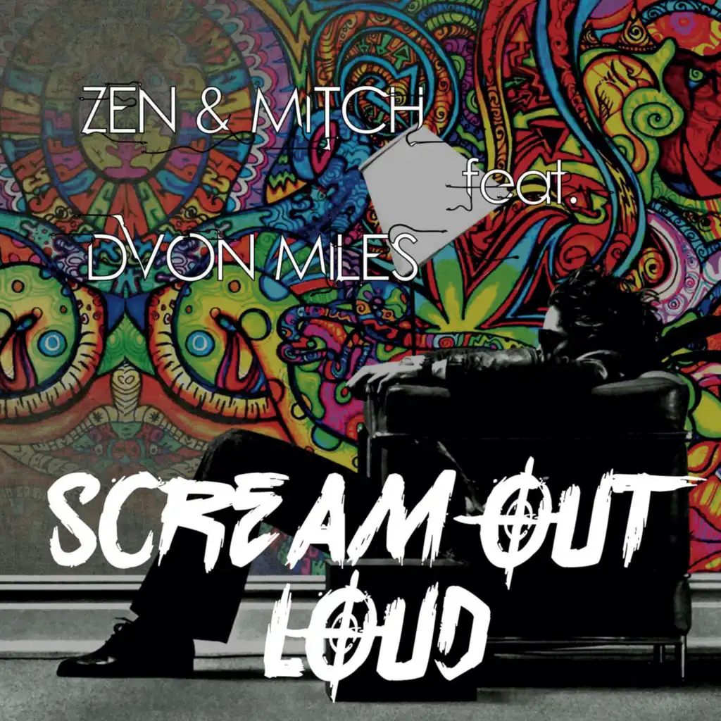 Scream out Loud (Radio Mix) [feat. Dvon Miles]