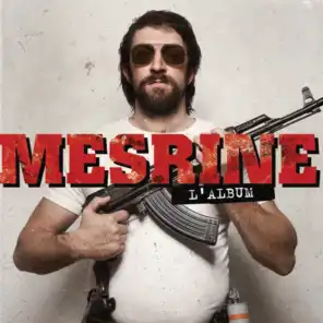 Mesrine, l'album (The Original Soundtrack Inspired by the Films "L'instinct de mort" and "L'ennemi public n° 1") (Édition deluxe)