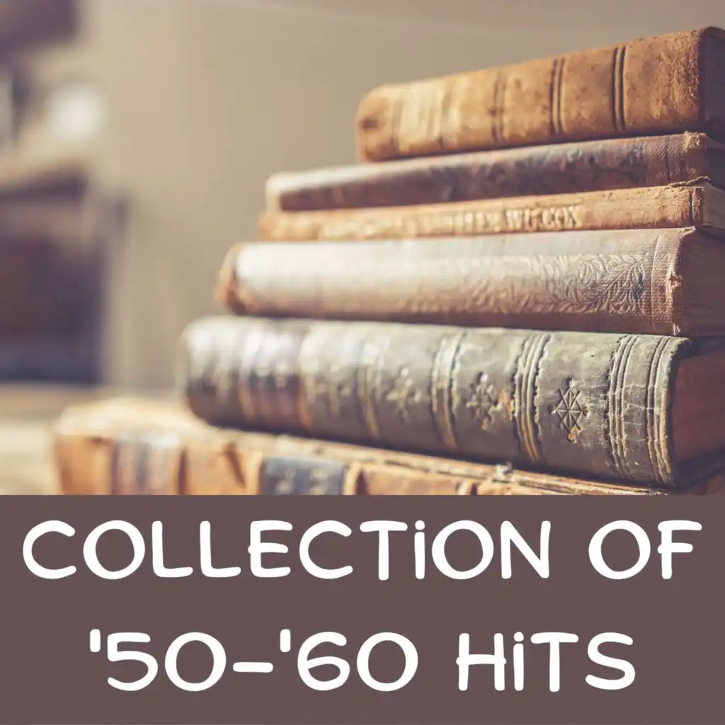 Collection of '50-'60 Hits
