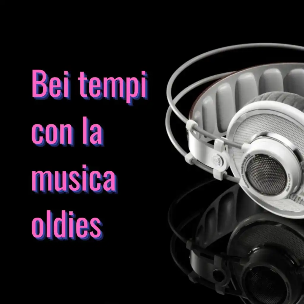 Bei tempi con la musica oldies