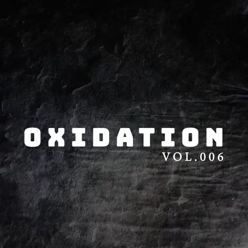 Oxidation, Vol. 006