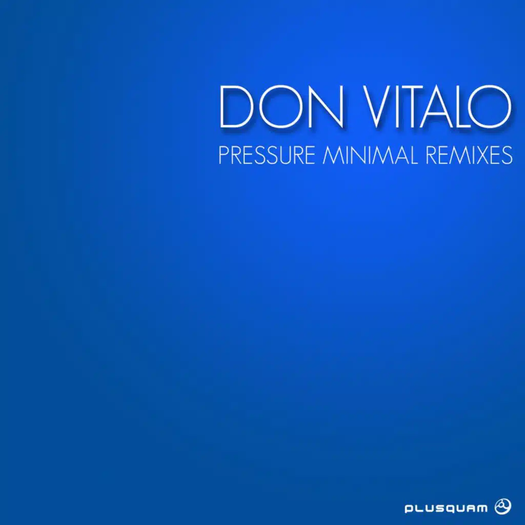 Pressure Minimal Remixes