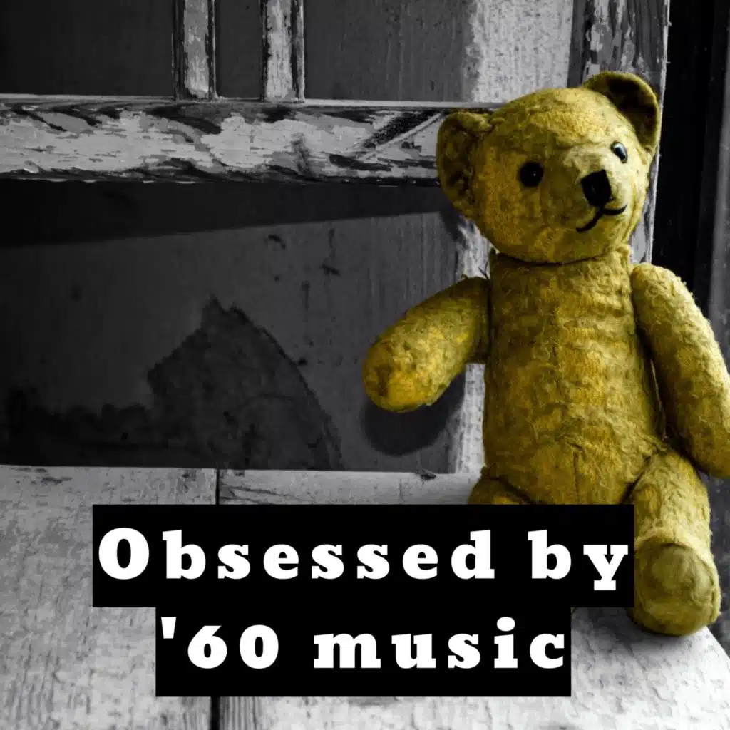 Obsessed by '60 Music