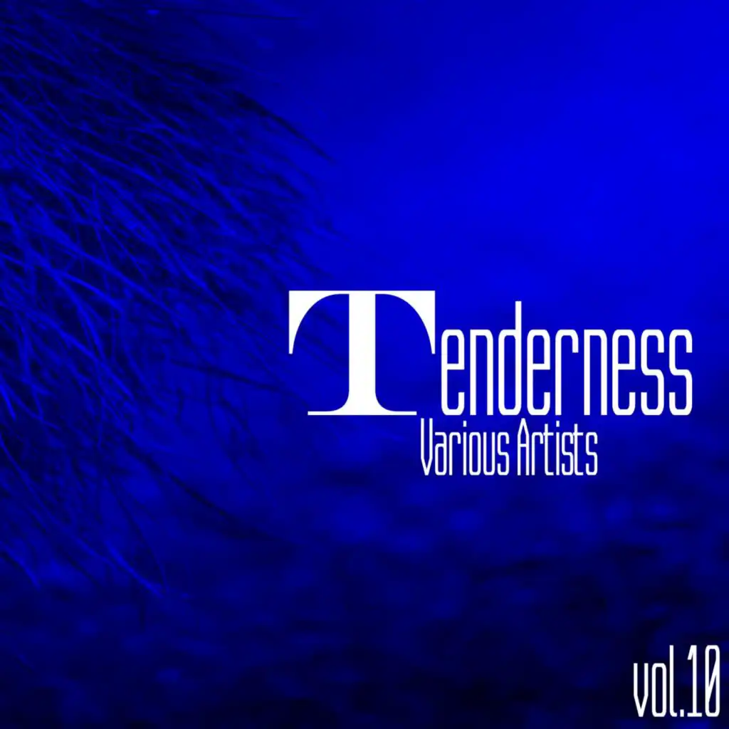 Tenderness, Vol. 11