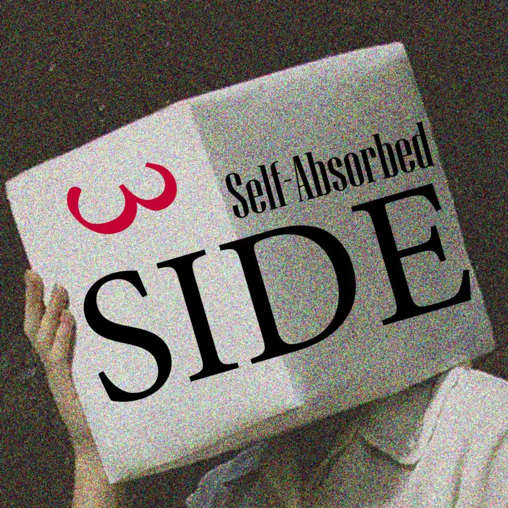 Self-Absorbed & Side, Vol. 3