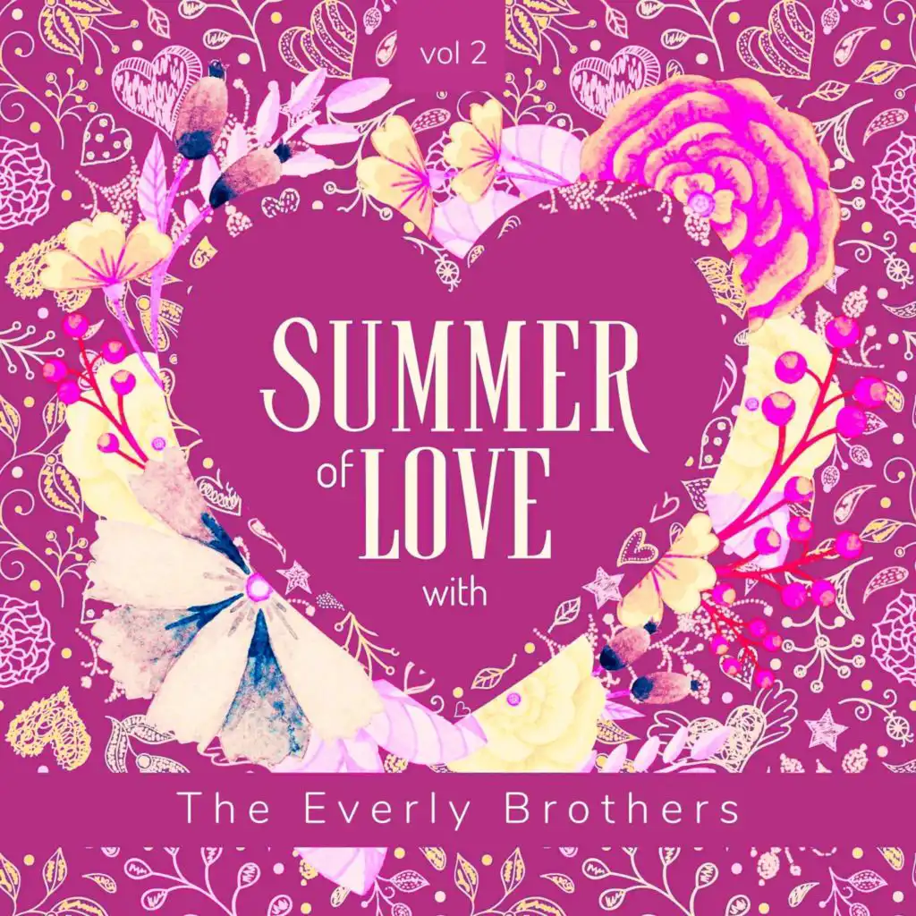 Summer of Love with the Everly Brothers, Vol. 2