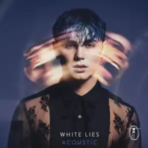White Lies (Acoustic)