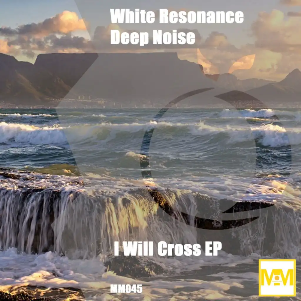 White Resonance & Deep Noise