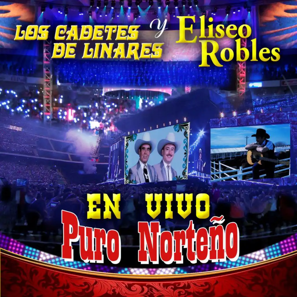 Los Cadetes De Linares & Eliseo Robles