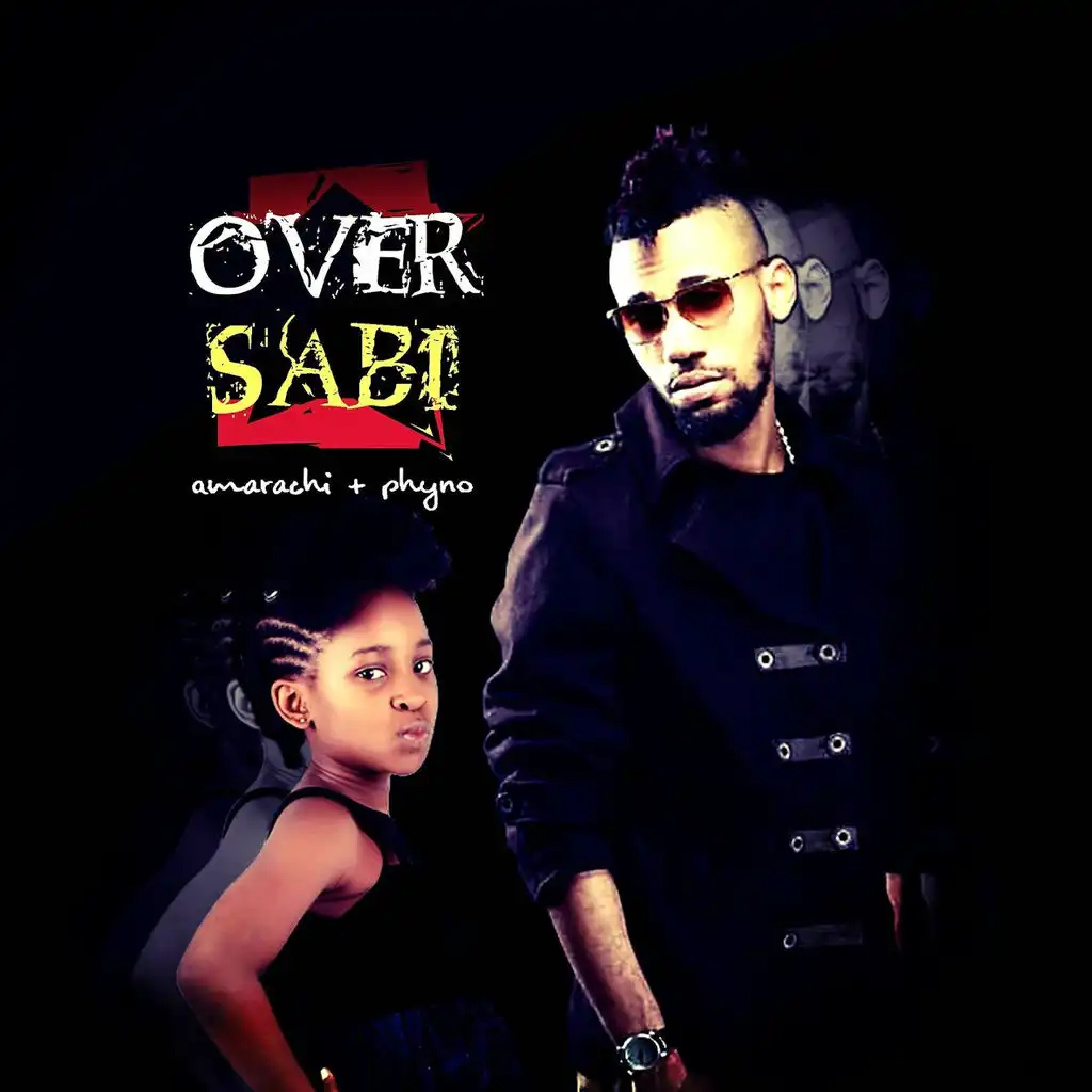 Over Sabi (ft. Phyno)