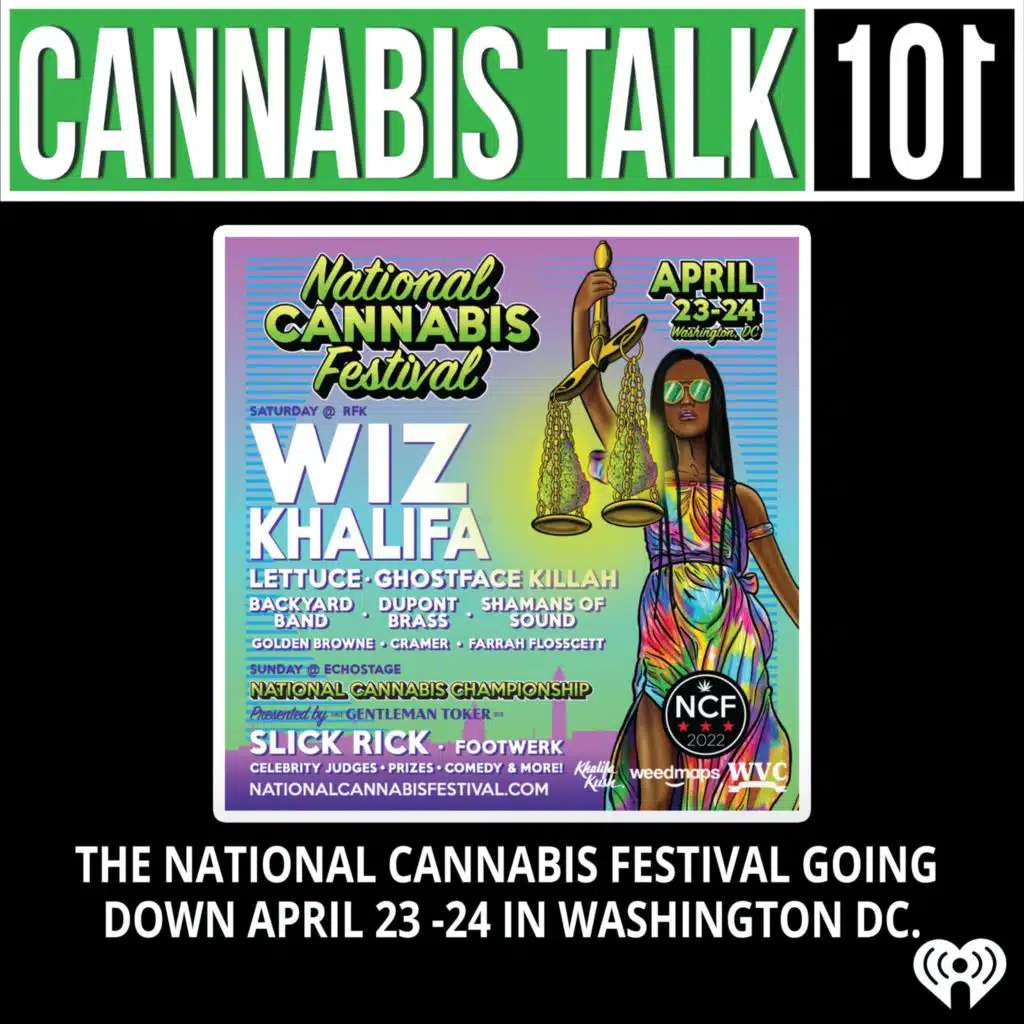 THE NATIONAL CANNABIS FESTIVAL GOING DOWN APRIL 23 -24 IN WASHINGTON DC.