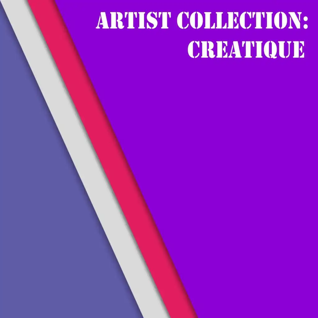 Artist Collection: Creatique