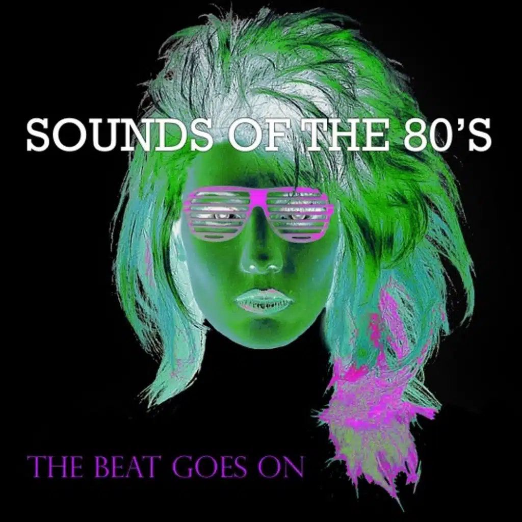 The Beat Goes On (Sounds of the 80s)