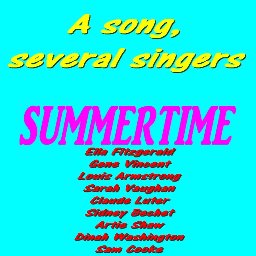 A Song, Several Singers : Summertime