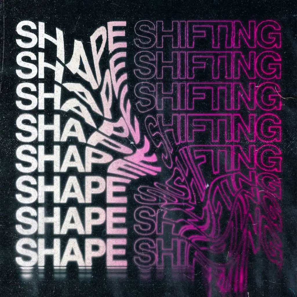 Shapeshifting