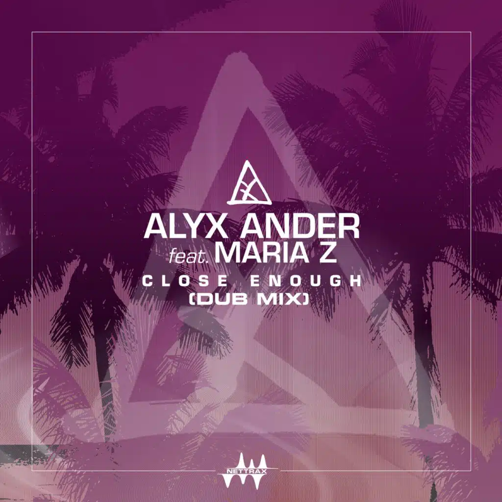 Close Enough (Dub Mix) [feat. Maria Z.]