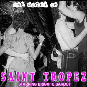 One night in saint tropez - starring brigitte bardot