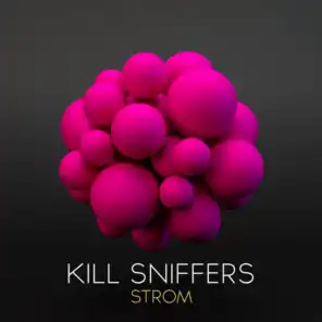 Kill Sniffers