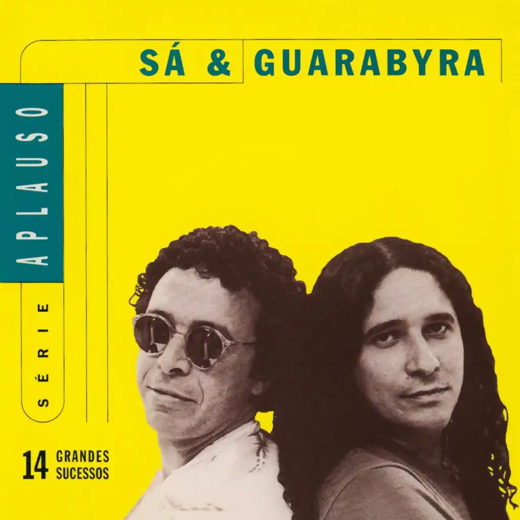 Série Aplauso - Sá & Guarabyra