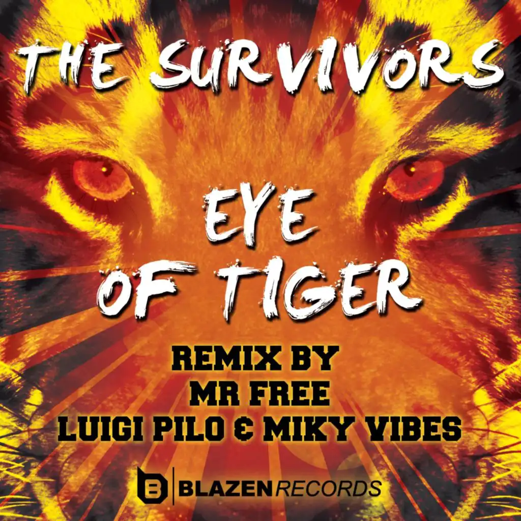 Eye Of Tiger (Mr. Free Remix)