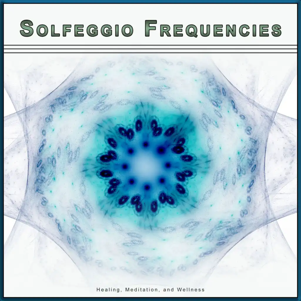 Solfeggio Healing Frequencies