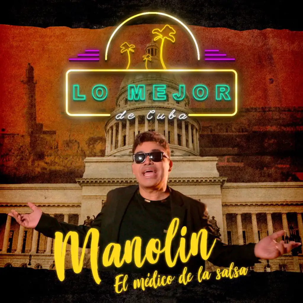 Manolín, El Médico De La Salsa